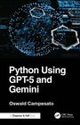 Oswald Campesato: Python Using GPT-5 and Gemini, Buch