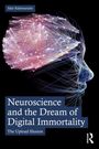 Der Text lautet: "Neuroscience and the Dream of Digital Immortality. The Upload Illusion." Eine leuchtende Illustration eines Kopfes.