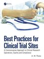A. M. Flores: Best Practices for Clinical Trial Sites, Buch