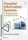„Hospital Information Systems: A Practical Guide to Project Success“ von Shahram Gharib. Illustration eines Digital Hospitals.