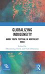 GLOBALIZING INDIGENEITY: KARBI YOUTH FESTIVAL IN NORTHEAST INDIA. Autoren: Dharamsing Teron, Vulli Dhanaraju. Buntes abstraktes Muster.