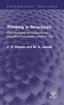 "Thinking in Structures. Psychological Monographs on Cognitive Processes, Volume One. Z. P. Dienes und M. A. Jeeves."