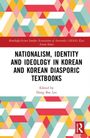 Klare, fettgedruckte schwarz-weiße Schrift in der Mitte: "Nationalism, Identity and Ideology in Korean and Korean Diasporic Textbooks". Buntes geometrisches Muster als Hintergrund.
