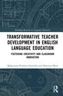 Malgorzata Przybysz-Zaremba: Transformative Teacher Development in English Language Education, Buch