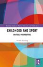 "Childhood and Sport: Critical Perspectives" von Niamh Kitching. Buntes, abstraktes geometrisches Design im Hintergrund.