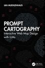 Ian Muehlenhaus: Prompt Cartography, Buch
