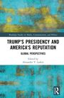"Trump's Presidency and America's Reputation: Global Perspectives", herausgegeben von Alexander V. Laskin, blau-gelbes Muster.