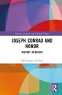 Text: "Joseph Conrad and Honor: Victory in Defeat" von GW Stephen Brodsky. Bunter, geometrischer Hintergrund mit Verlagslogo.