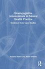 Akash Kumar Mahato: Neurocognitive Interventions in Mental Health Practice, Buch