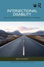 Text: "INTERSECTIONAL DISABILITY: Race, Gender, Pain, and the Politics of Invisibility" von Abigal Muchecheti. Zeigt eine leere Straße vor Bergen.