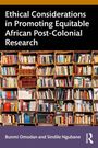 Bunmi Isaiah Omodan: Ethical Considerations in Promoting Equitable African Post-Colonial Research, Buch
