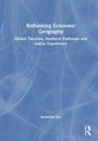 Rethinking Economic Geography: Global Theories, Southern Pathways and Indian Experience. Sucharita Sen. Blauer Hintergrund mit Mustern.