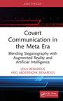 „Covert Communication in the Meta Era“, Autoren: Leila Benarous und Abderrazak Benarous, mit tech-inspiriertem Hintergrund.