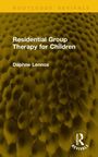 Daphne Lennox: Residential Group Therapy for Children, Buch
