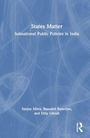 Buchtitel: "States Matter: Subnational Public Policies in India" von Sanjay Mitra, Basudeb Banerjee, Dilip Ghosh. Blau-weiße Grafik.