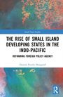 Daniela Bianka Marggraff: The Rise of Small Island Developing States in the Indo-Pacific, Buch