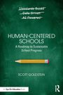 "Human-Centered Schools: A Roadmap to Sustainable School Progress" von Scott Goldstein. Illustration mit grünem Tafel-Hintergrund und einem gelben Bleistift.