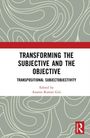 Transforming the Subjective and the Objective, Buch