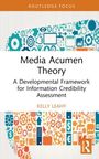 Kelly Leahy: Media Acumen Theory, Buch