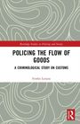 "Policing the Flow of Goods: A Criminological Study on Customs" von Femke Lenjou. Abstraktes Muster mit Logo.