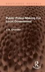 J. A. Chandler: Public Policy-Making For Local Government, Buch