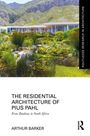 Arthur Barker: The Residential Architecture of Pius Pahl, Buch