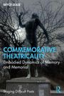 Titel: "Commemorative Theatricality". Untertitel: "Embodied Dynamics of Memory and Memorial". Statue vor winterlichen Ästen.