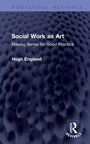 Buchcover: "Social Work as Art: Making Sense for Good Practice" von Hugh England. Dunkle, strukturierte Oberfläche.