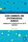Lauren Zentz: Echo Chambers and Epistemological Bubbles, Buch