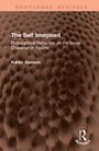 "The Self Imagined: Philosophical Reflection on the Social Character of Psyche" von Karen Hanson. Strukturierte Oberfläche.