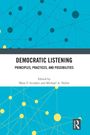 „DEMOCRATIC LISTENING: PRINCIPLES, PRACTICES, AND POSSIBILITIES“, bearbeitet von Mary F. Scudder und Michael A. Neblo. Hintergrund: blau mit gelben, blauen Punkten und Linien.