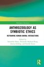 Anthrozoology as Symbiotic Ethics, Buch