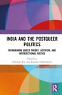 "India and the Postqueer Politics. Edited by Himadri Roy and Kaustav Chakraborty." Bunte geometrische Muster im Hintergrund.