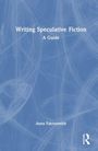 Anna Faktorovich: Writing Speculative Fiction, Buch