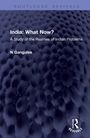 "India: What Now? A Study of the Realities of Indian Problems. N Gangulee." Bläulich-strukturierte Oberfläche, Logo unten rechts.