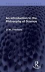 D. W. Theobald: An Introduction to the Philosophy of Science, Buch