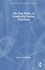 "The Five Pillars of Leadership During Transition" von Jakob van Wielink. Blaues Cover mit abstrakten weißen Linien.