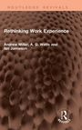 Andrew Miller: Rethinking Work Experience, Buch