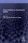 "Trade Unions in Communist States, Edited by Alex Pravda und Blair A. Ruble". Dunkles, strukturiertes, membranartiges Muster.