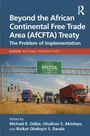 Beyond the African Continental Free Trade Area (AfCFTA) Treaty, Buch