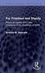 Andrew Metcalfe: For Freedom and Dignity, Buch