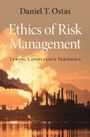 "Ethics of Risk Management" von Daniel T. Ostas. Industrie-Silhouetten vor rauchigem, orangefarbenem Himmel.