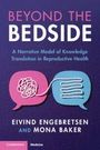 "BEYOND THE BEDSIDE", darunter "A Narrative Model of Knowledge Translation in Reproductive Health". Zwei Sprechblasen mit Symbolen.