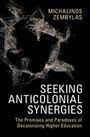 Titel: "Seeking Anticolonial Synergies". Autor: Michalinos Zembylas. Dunkler Hintergrund mit abstrakten Formen.