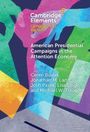 Text: "Cambridge Elements: American Presidential Campaigns in the Attention Economy". Autoren: Ceren Budak et al. Bunte, abstrakte Grafik.
