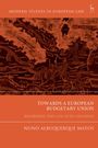 "Towards a European Budgetary Union" steht auf einem rötlich-braunen Hintergrund mit einer alten Landkarte.