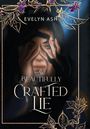 Evelyn Ash: A Beautifully Crafted Lie, Buch