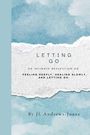 Jordin Lea Andrews-Jones: Letting Go, Buch