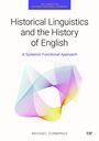 „Historical Linguistics and the History of English: A Systemic Functional Approach“ von Michael Cummings. Bunte Linien.
