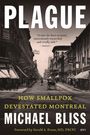 Michael Bliss: Plague, Buch